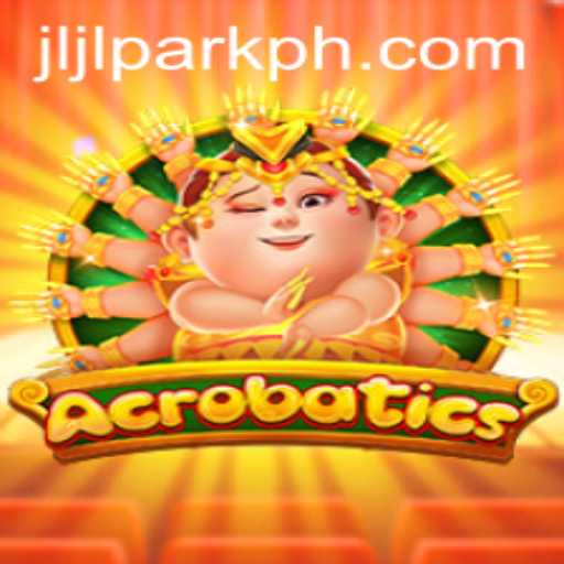 Exploring Acrobatics: A Thrilling Game Experience at Jljl Park