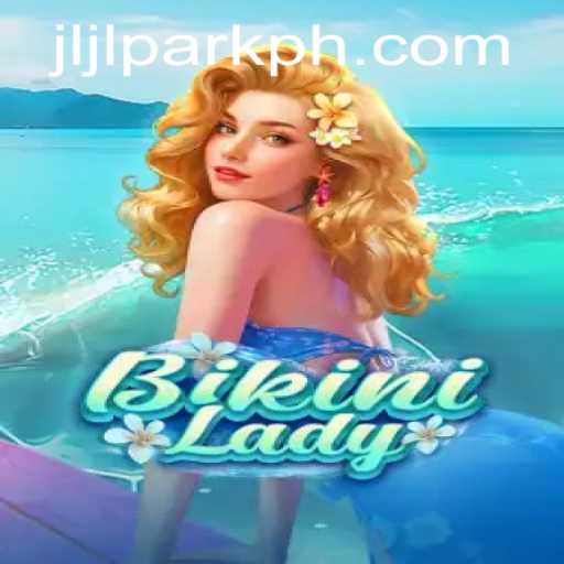 Exploring the Thrills of BikiniLady: A New Game in Jljl Park