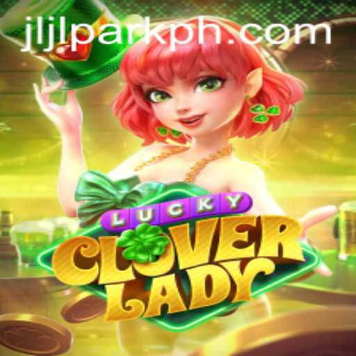 Exploring the Enchanting World of LuckyCloverLady and the Mysteries of Jljl Park