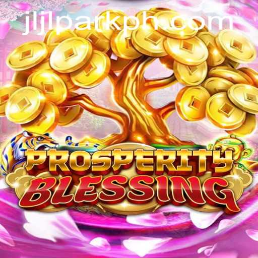 Exploring ProsperityBlessing: A Journey Through Jljl Park