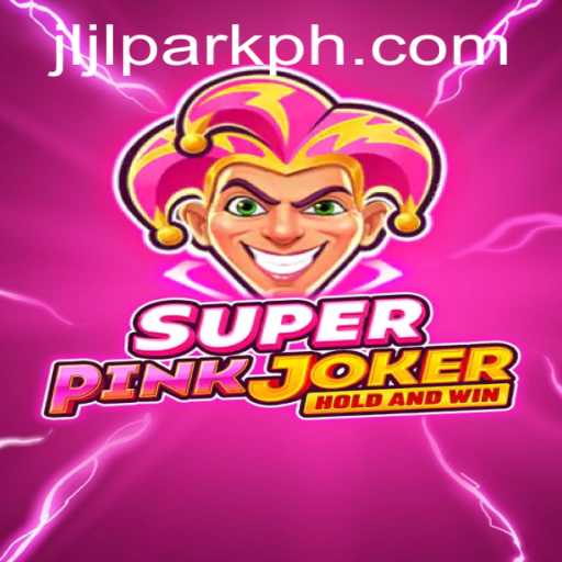 Exploring the Adventures of SuperPinkJoker in Jljl Park